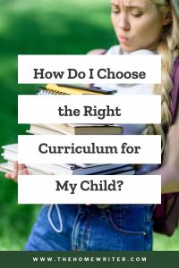 How do I choose the right curriculum for my child