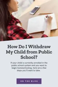 How do I withdraw my child from public school