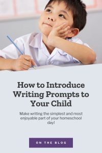 How to introduce writing prompts to your child