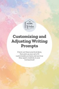 customizing and adjusting writing prompts