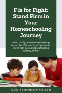 stand firm in your homeschooling journey