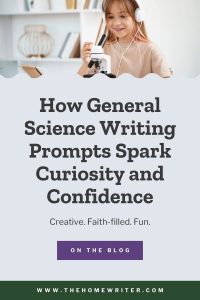 general science writing prompts
