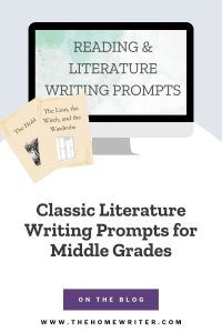 classic literature writing prompts for middle grades